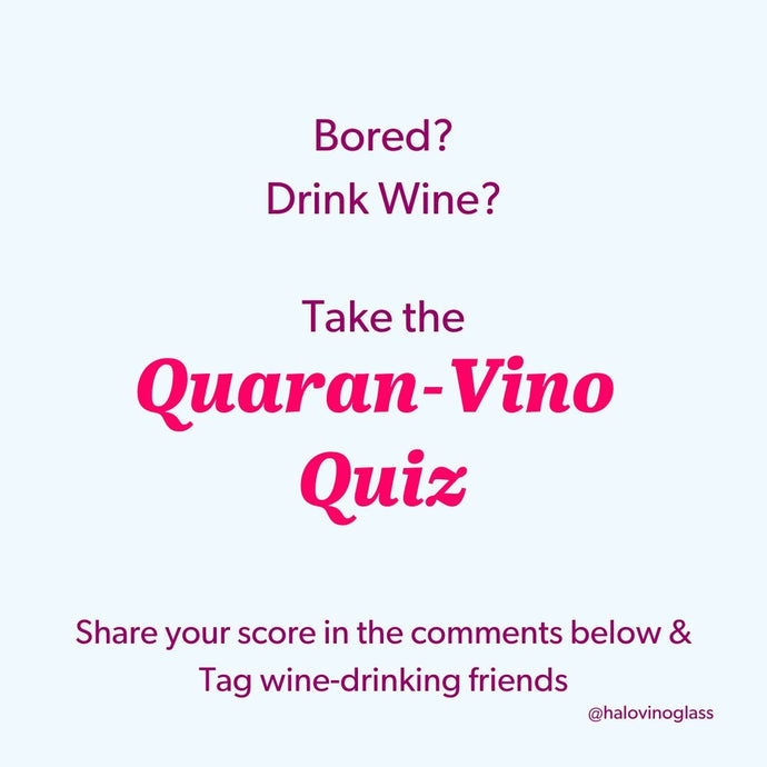 The Quaran-Vino Quiz